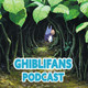 Promo Ghiblifans Podcast