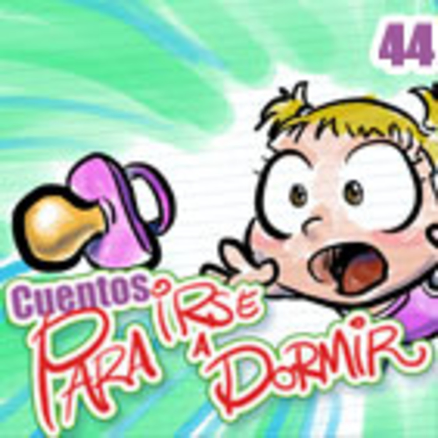Cuentos para irse a Dormir