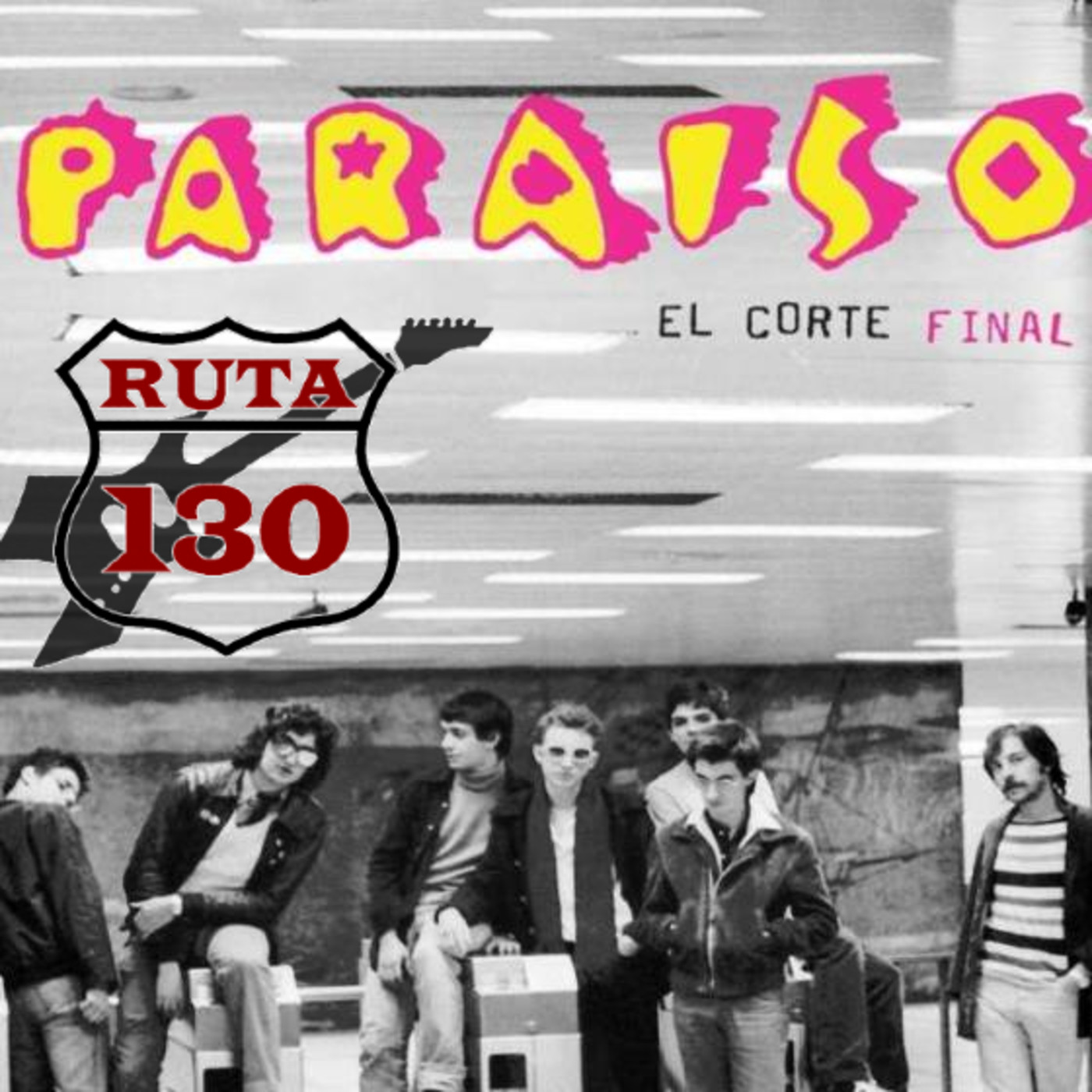 Ruta 130: Paraíso - Entrevista a Fernando Márquez "El Zurdo" episode artwork