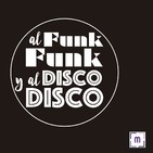 109. Al Funk...Funk, y al Disco...Disco