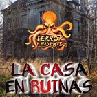 La Casa en Ruinas (José Luis González Rapela) | Audiorelato - Audiolibro