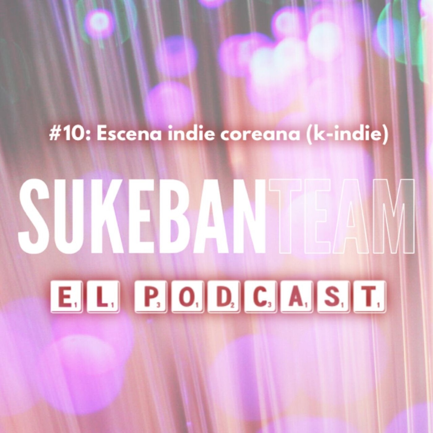 SUKEBAN Team: El Podcast