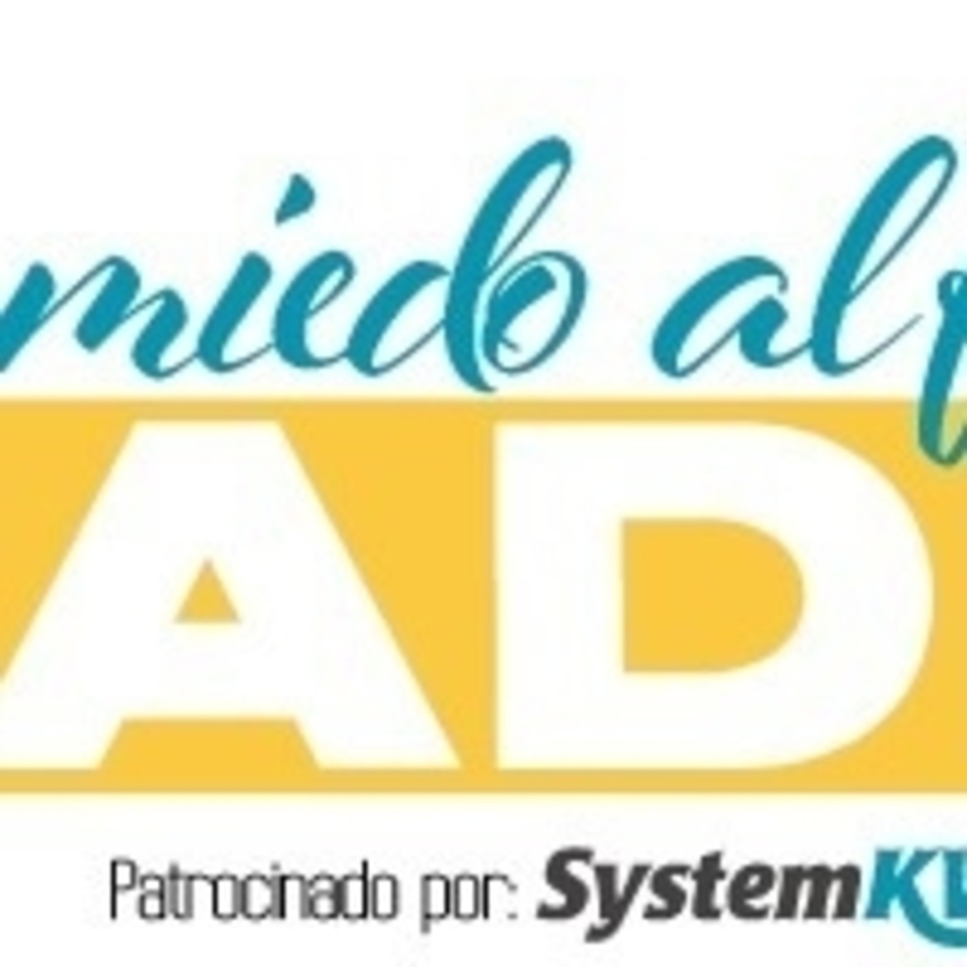 Sin Miedo al Fracaso 140119 p016 episode artwork