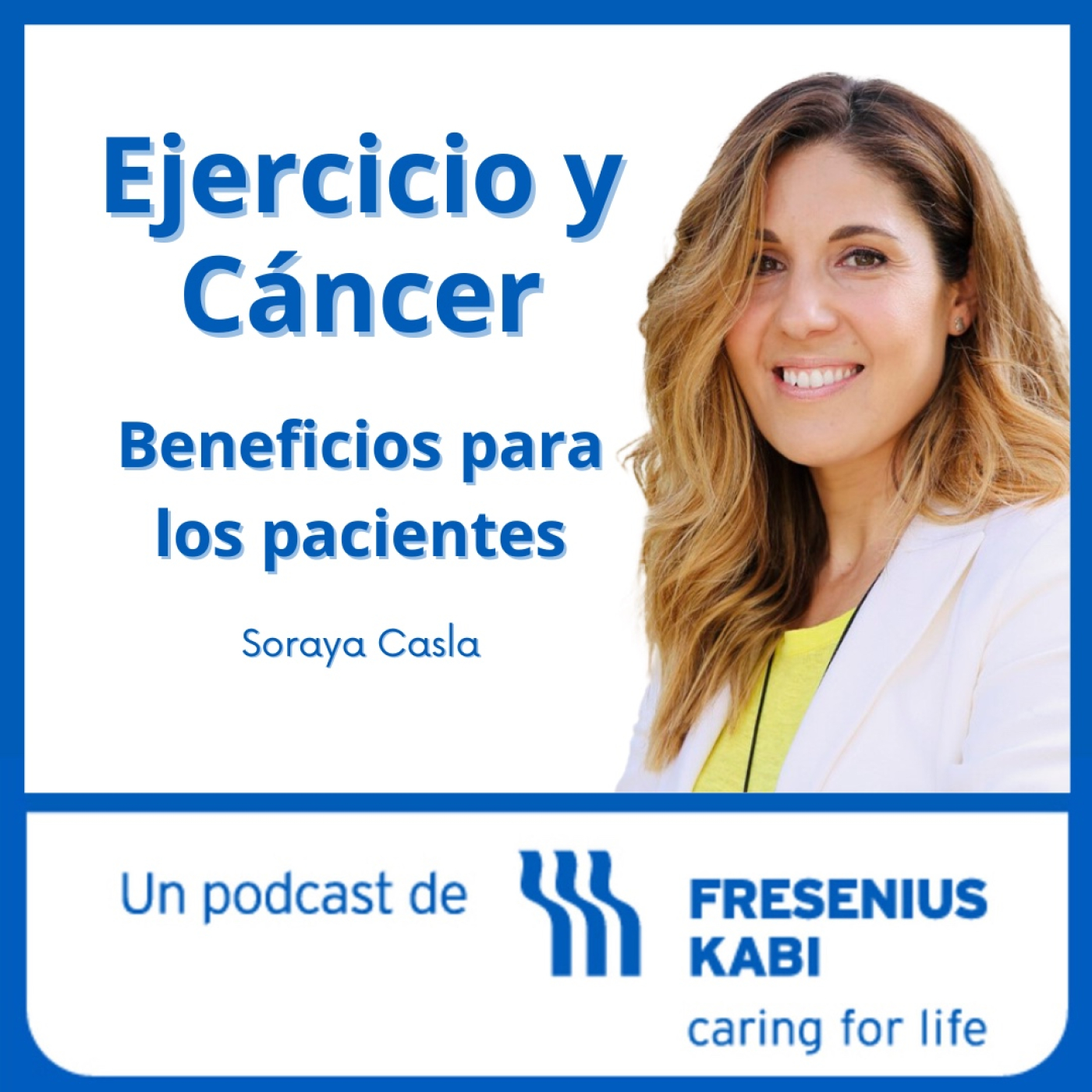Ejercicio y Cáncer: Beneficios para los pacientes, con Soraya Casla episode artwork