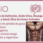 Episodio 140: Estrategias de Definición, Ácido Úrico, Recarga en Dieta Cetogénica, Sol y Salud, Ética de Comer Animales