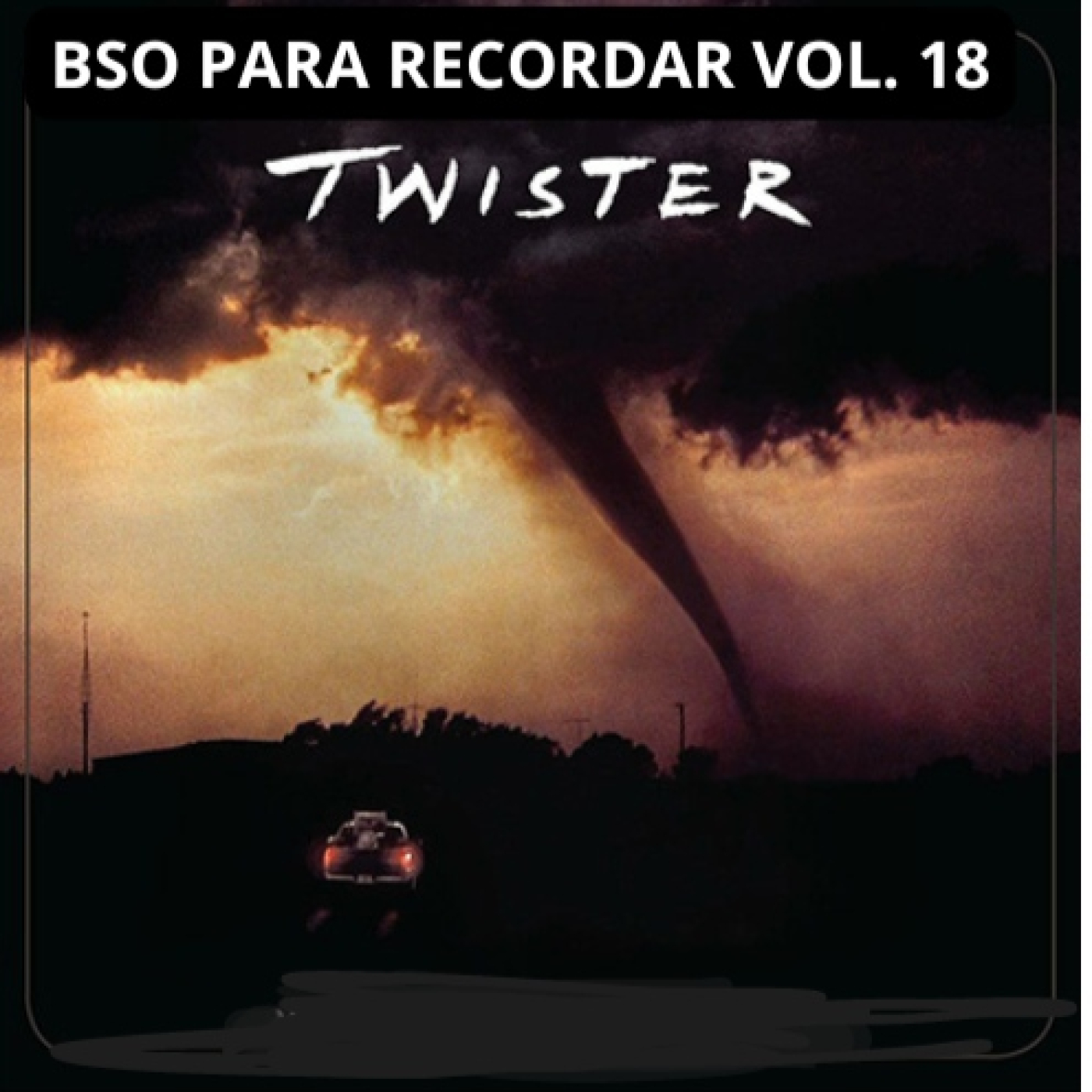 BSO Para Recordar vol. 18 Twister (1996) episode artwork
