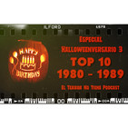 El Terror No Tiene Podcast - Especial Halloweenversario 3 - Top 10 Década 1980 - 1989
