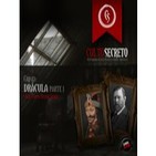 CULTO SECRETO – Capítulo 12: DRÁCULA – Parte 1: Vlad Tepes/Bram Stoker