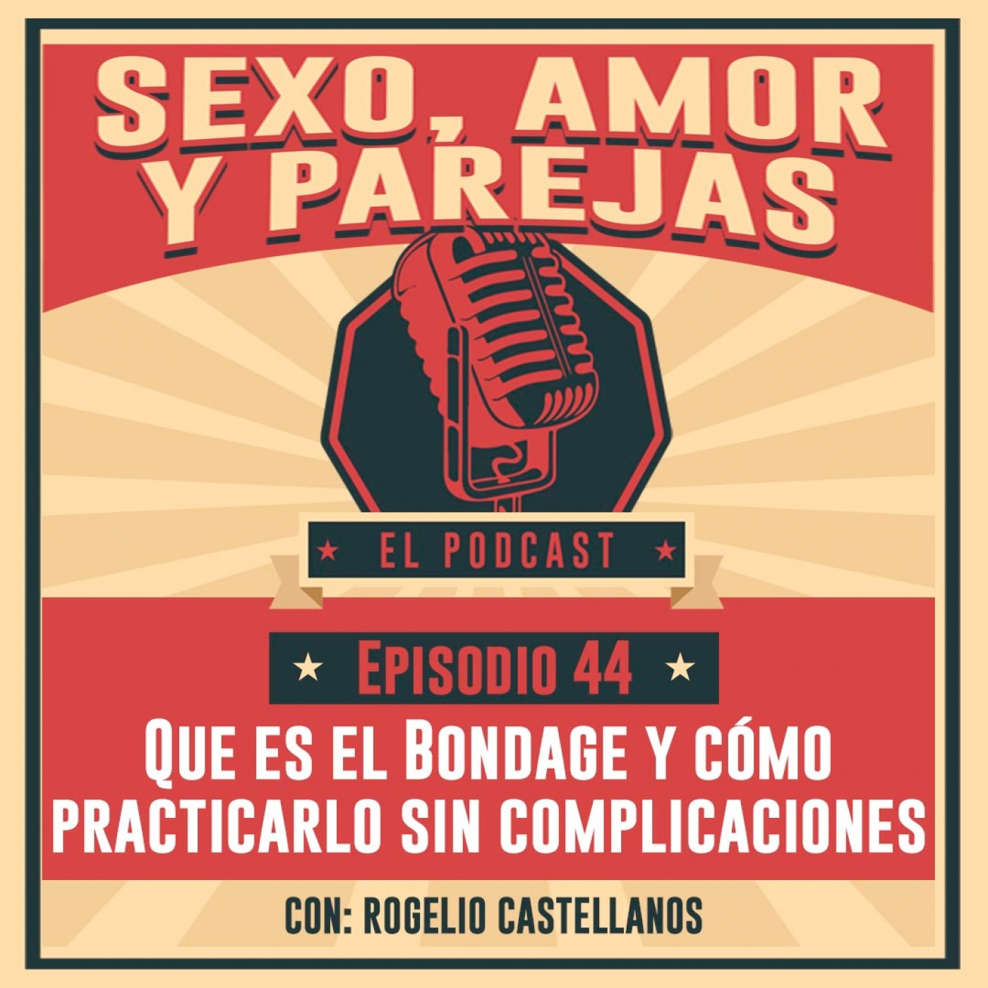 E44 Que es el Bondage y cómo practicarlo sin complicaciones episode artwork