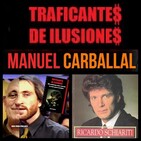 Misterio con “M” de Mentira...Traficantes de Ilusiones