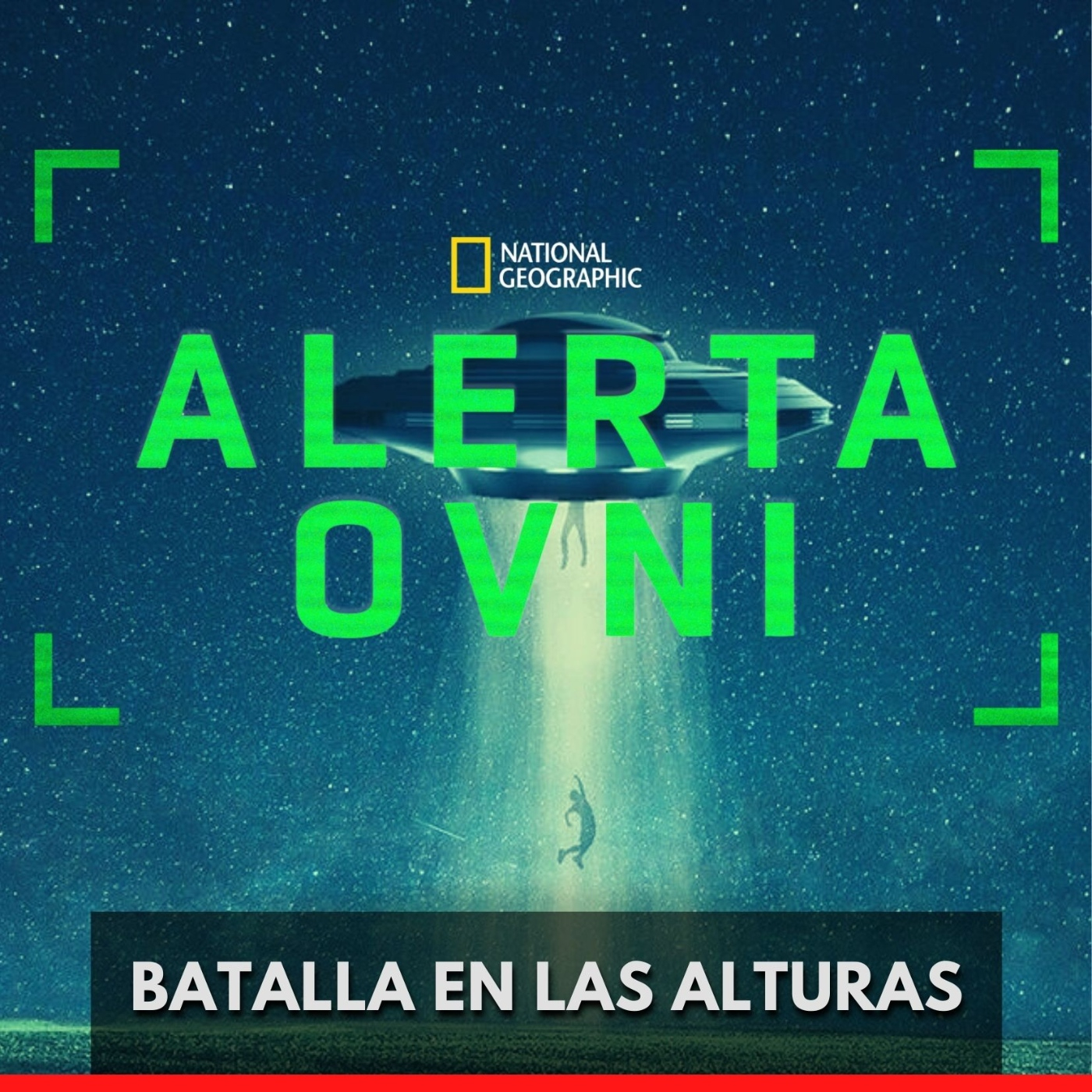 Alerta OVNI - Batalla en las Alturas episode artwork