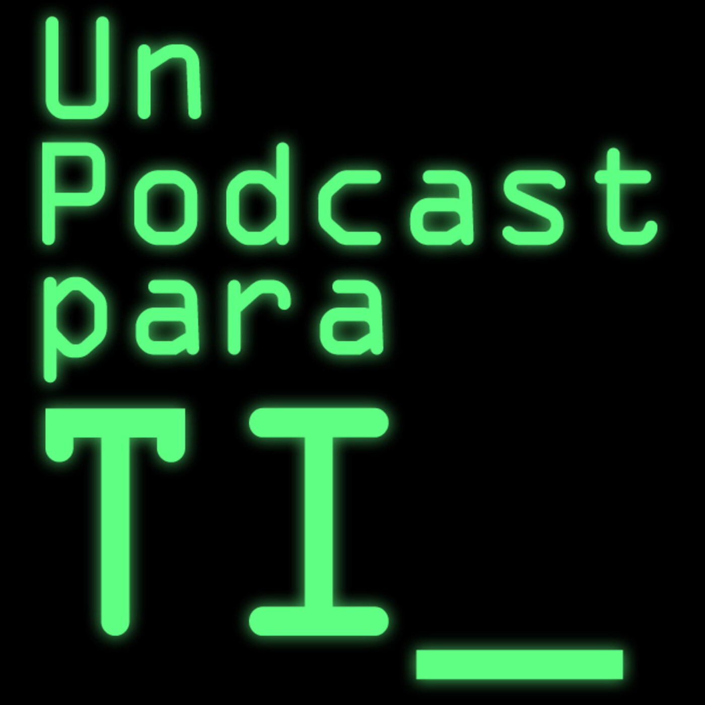 Un Podcast Para TI