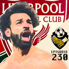 Ep 230: El sueno de Klopp cada ves mas cerca. Premier League