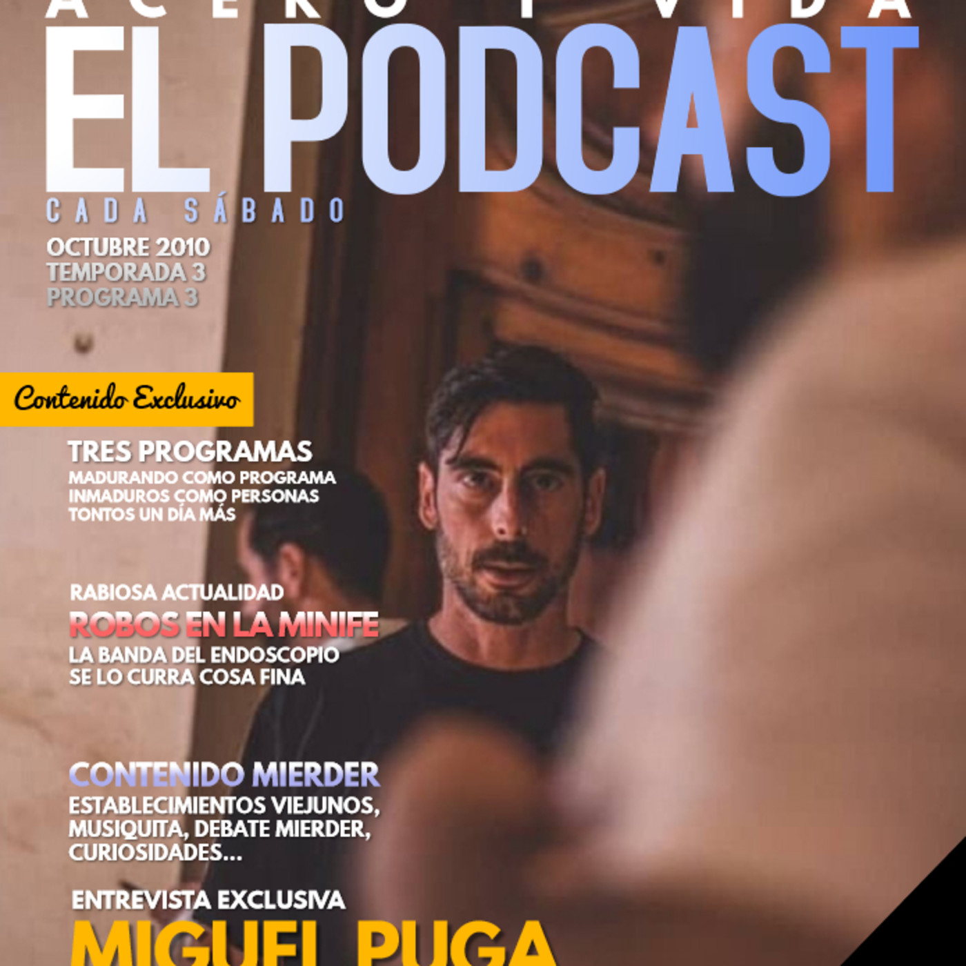 Acero y vida. 3x03. Miguel Puga.Cine episode artwork