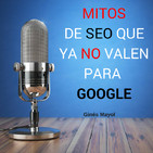 Mitos sobre Factores SEO que debes saber