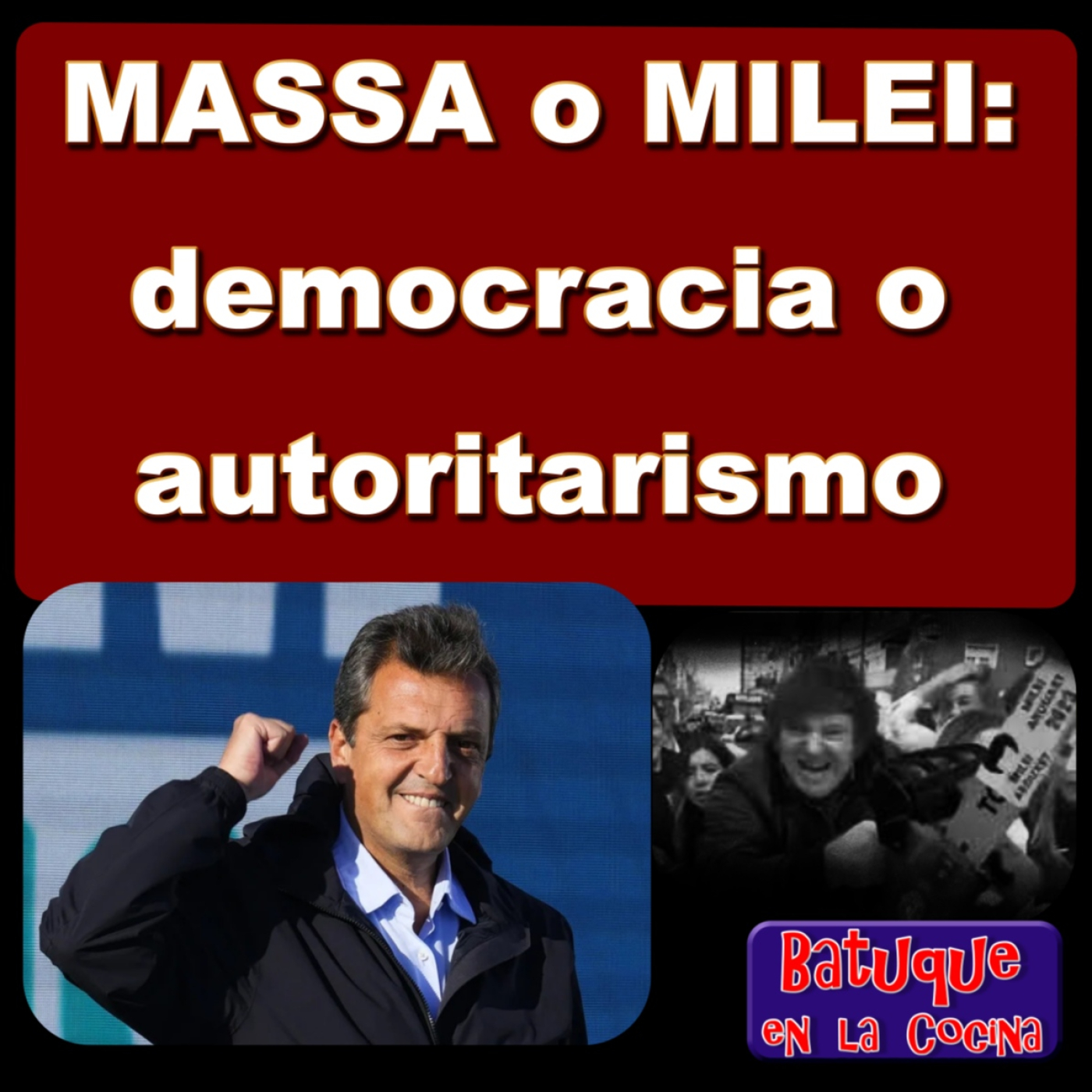 Massa o Milei: democracia o autoritarismo