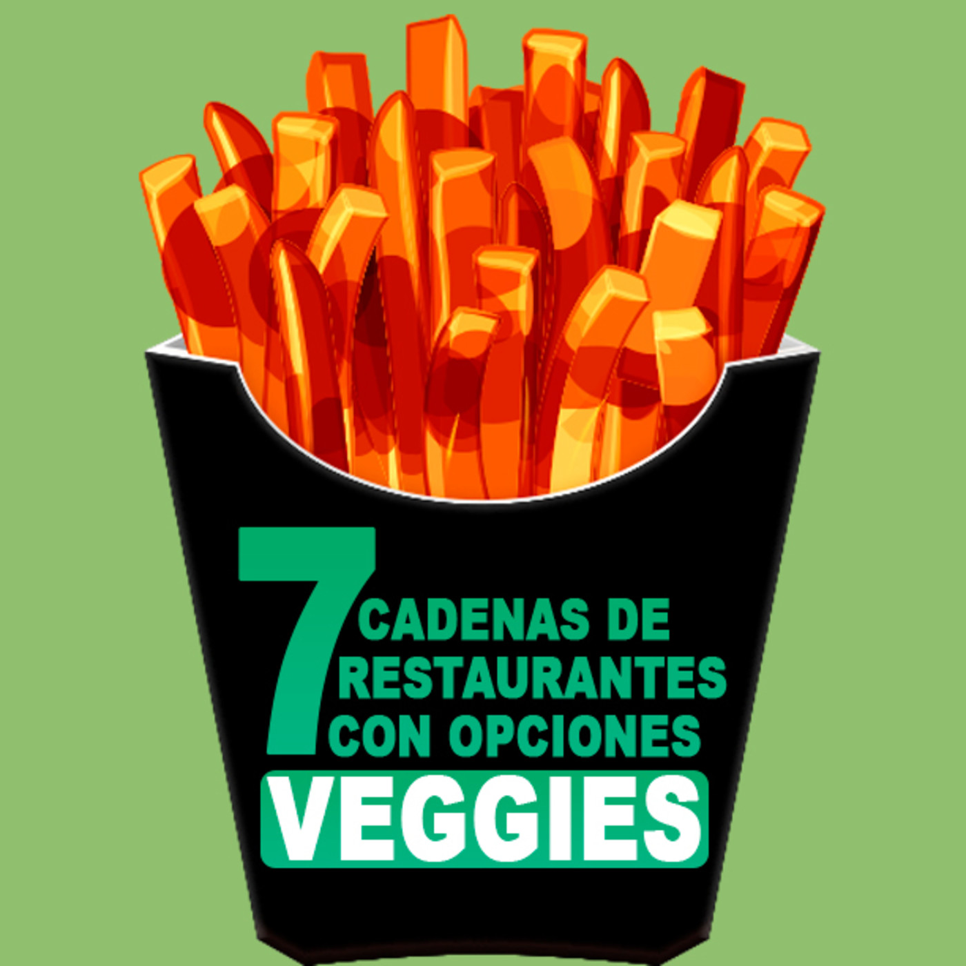 11. Siete cadenas de restaurantes con opciones veggies
