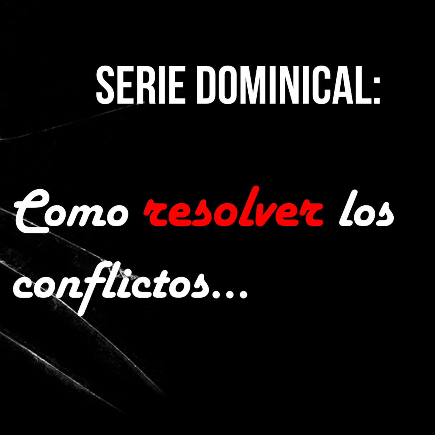 COMO RESOLVER LOS CONFLICTOS