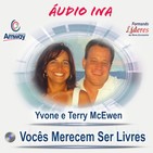 Vocês Merecem Ser Livres - Terry e Yvone McEwen