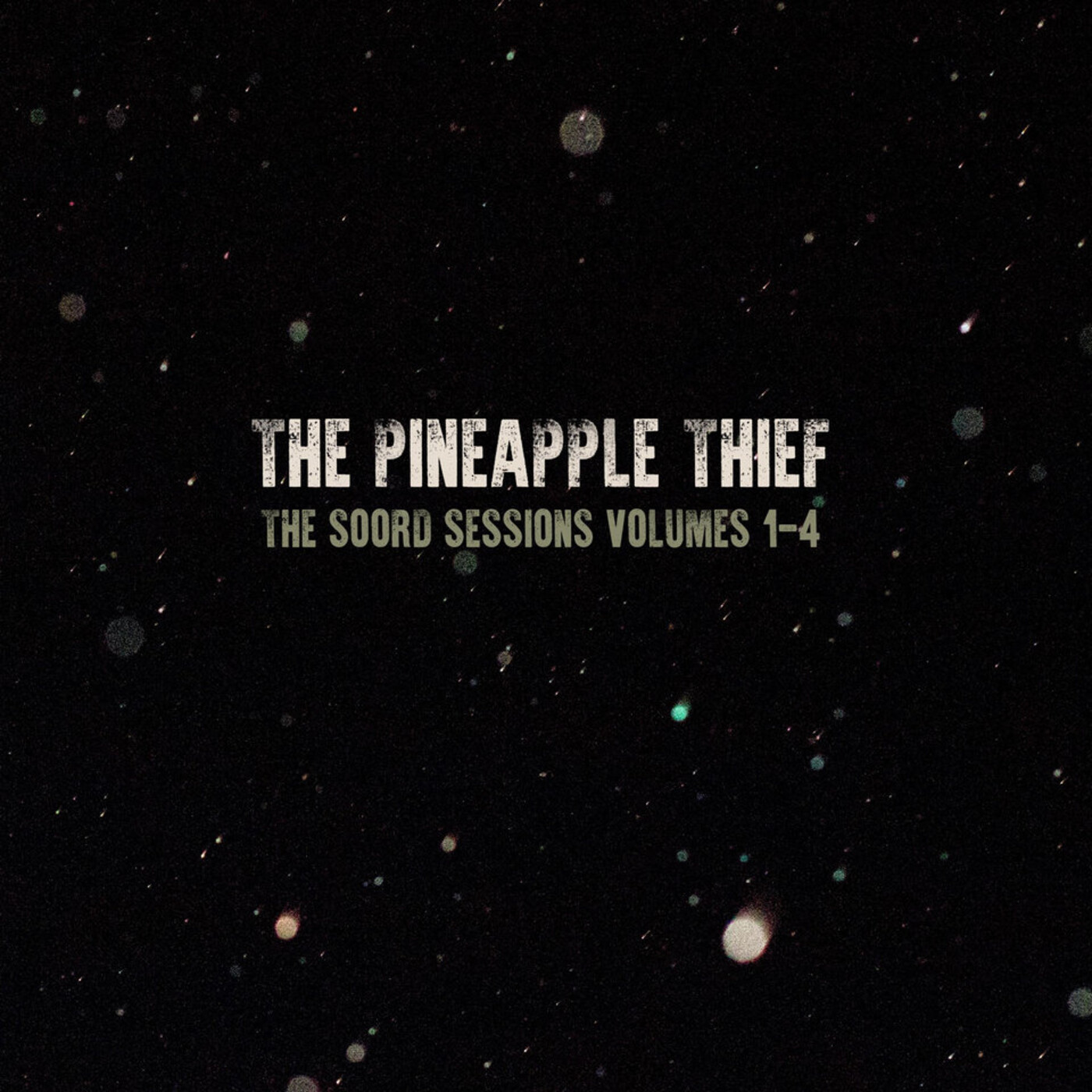 460 - The Pineapple Thief – The Soord Sessions Volumes 1-4 (2021) episode artwork