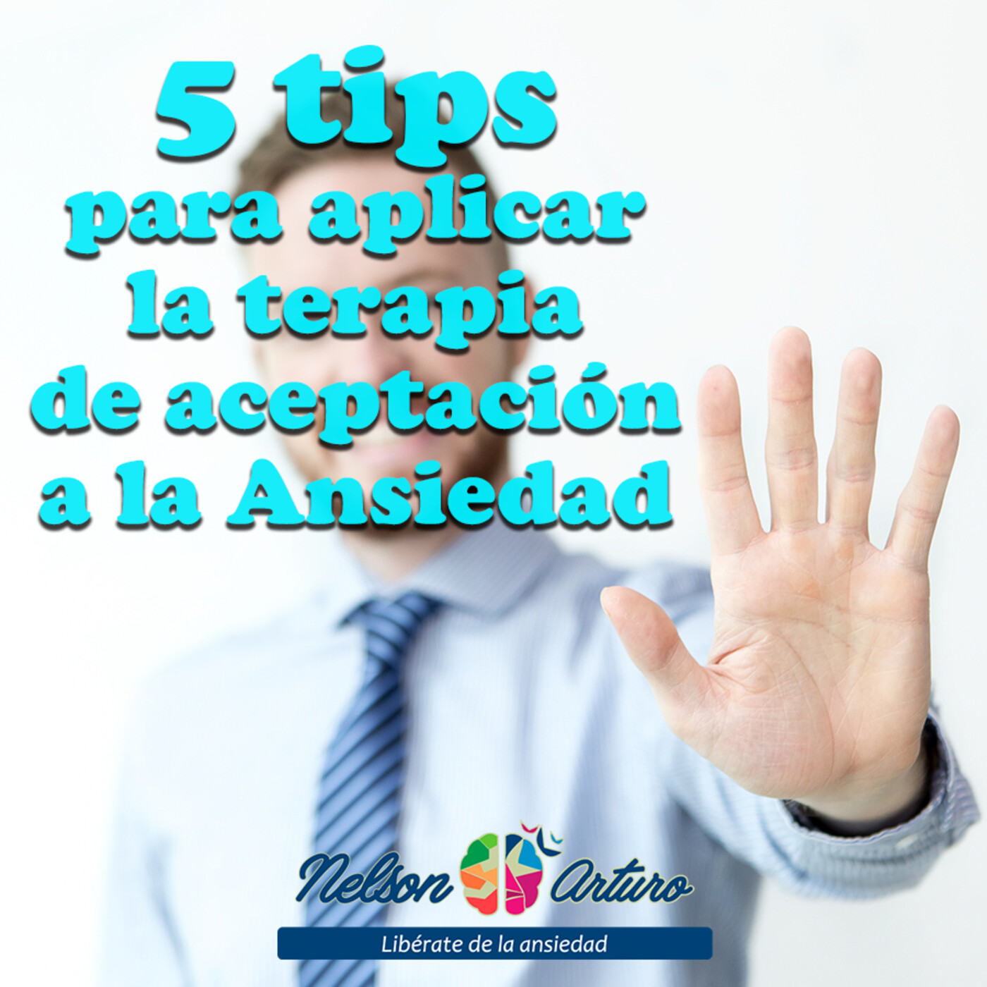 5 tips para aplicar la terapia de aceptación a la Ansiedad episode artwork