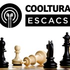 Cooltura Escacs #153 27-02-19