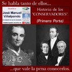 Los "Conservadores", primera parte.