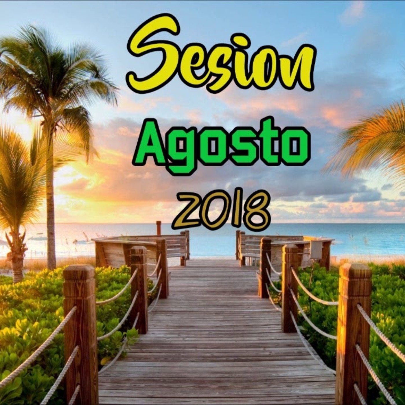 Sesion Reggaeton Agosto 2018 episode artwork