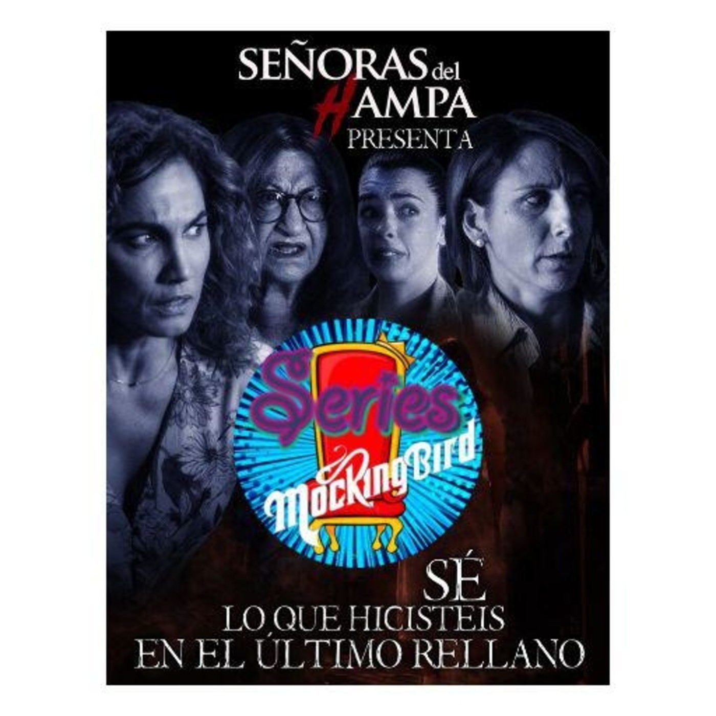 Mocking Crime: Señoras Del Hampa : 1x02 "Señoras Atrapadas" episode artwork