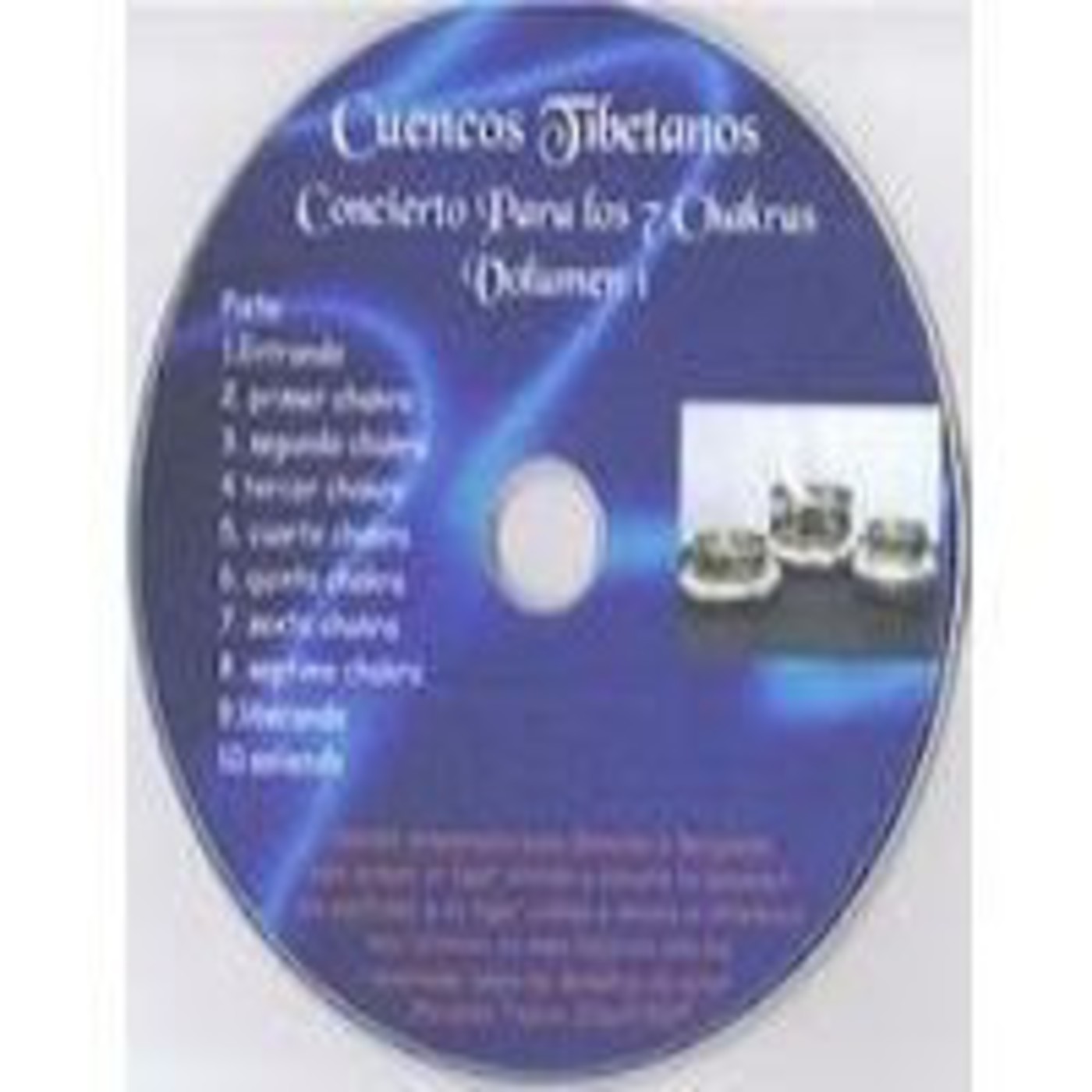 CUENCOS TIBETANOS. Concierto Para los 7 Chakras -10 pistas en 1 episode artwork
