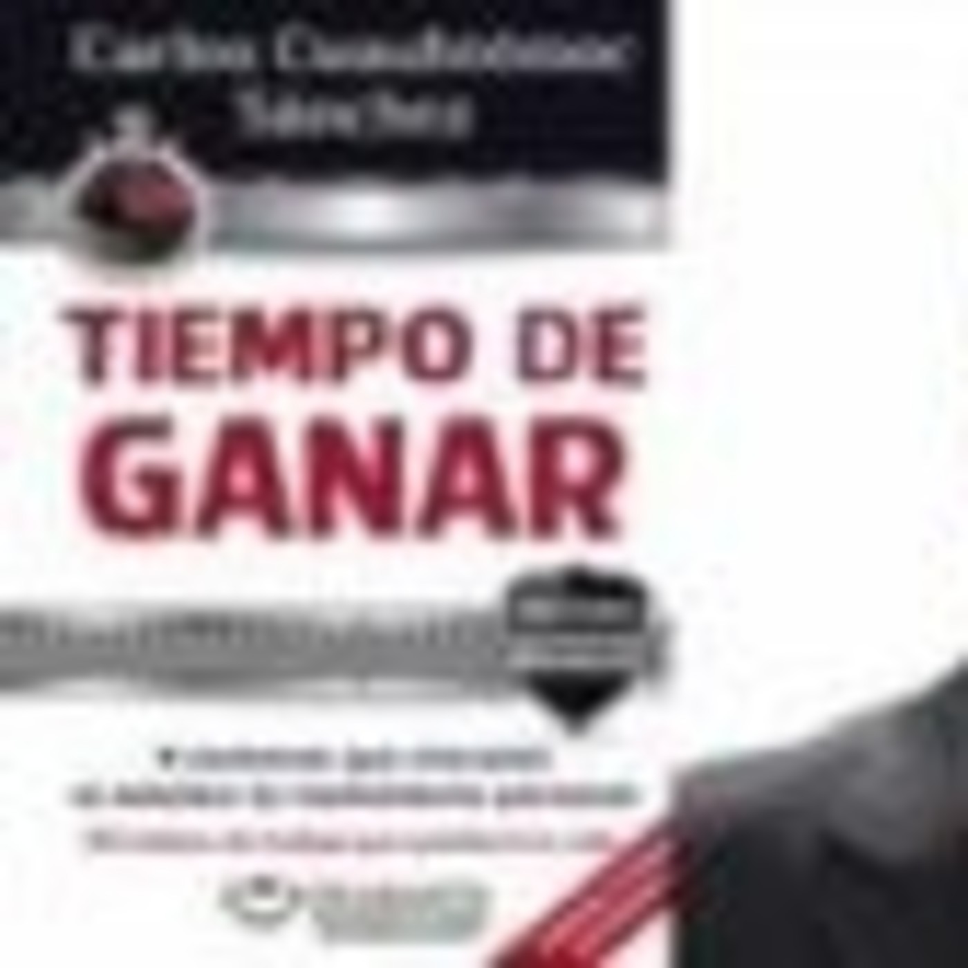 TIEMPO DE GANAR - SEM 5 - TACTICAS DE UNICIDAD - CARLOS CUAUHTEMOC SANCHEZ