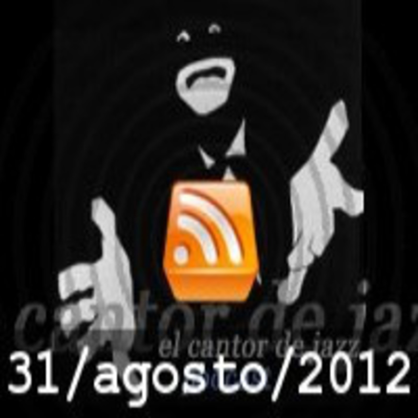 El Cantor de Jazz 31/08/2012: Especial Jazz&Brasil 5