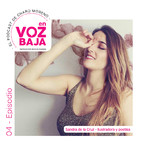 En voz baja con Sandra de la Cruz