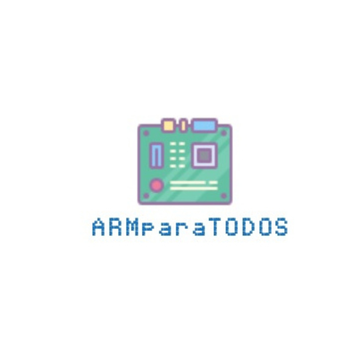 ARM para TODOS