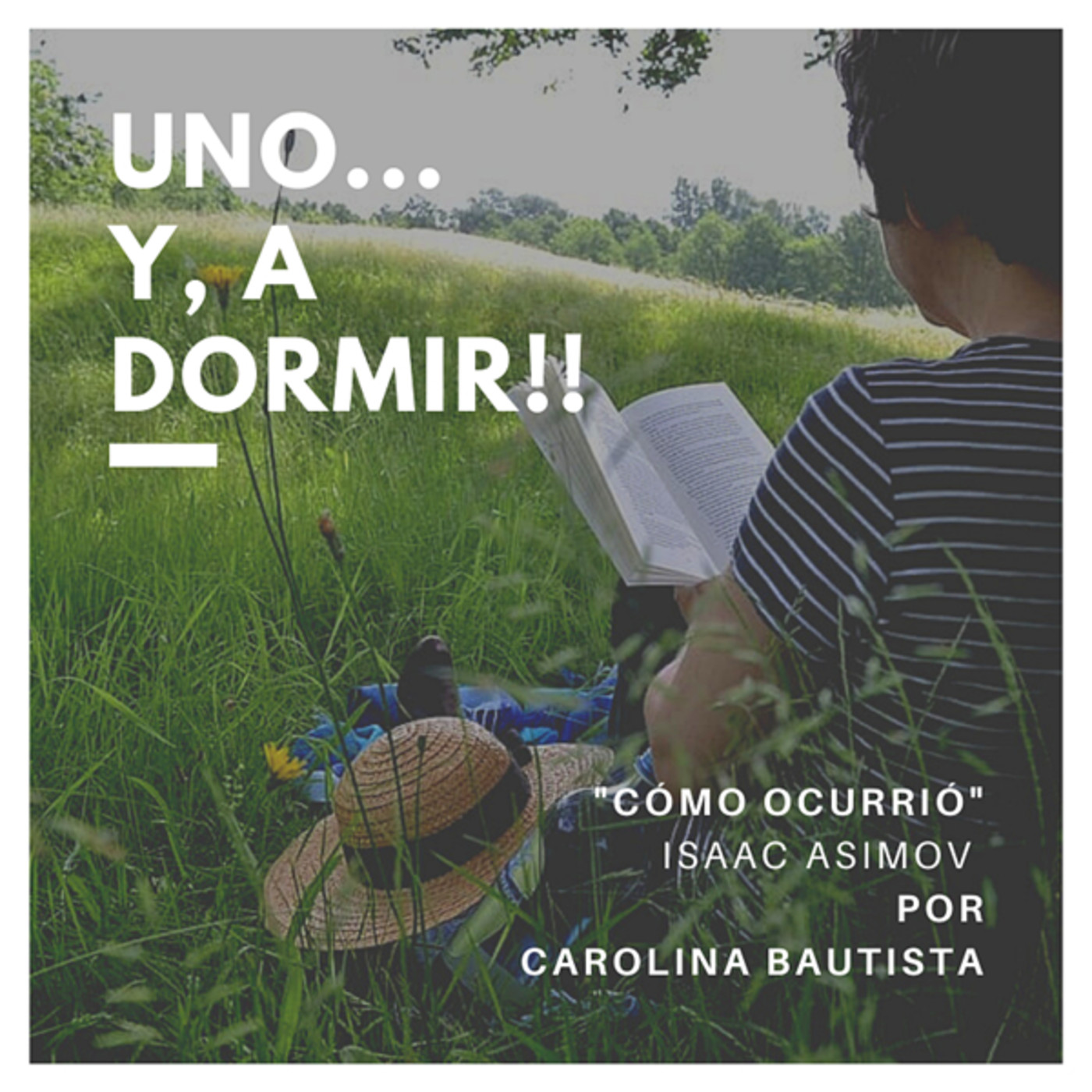 Uno ... y a dormir!