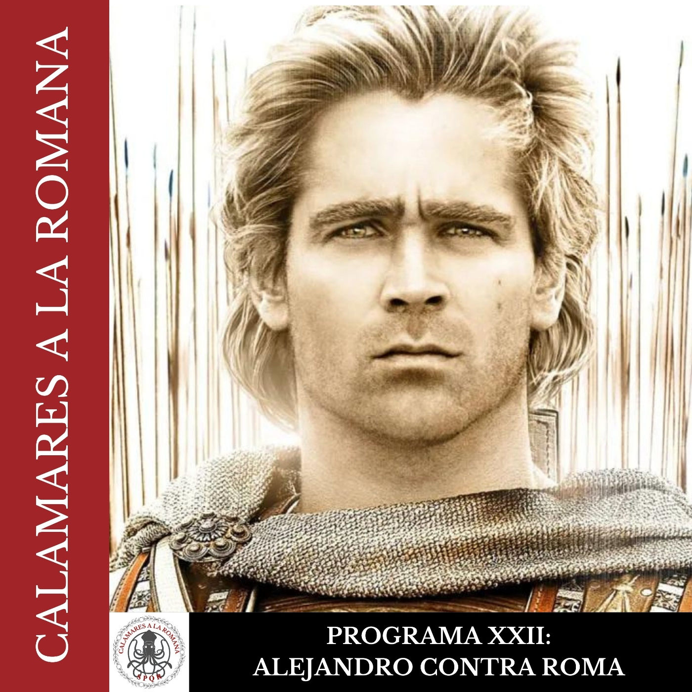 Ucronías. Alejandro Vs Roma (reedición programa XXII)