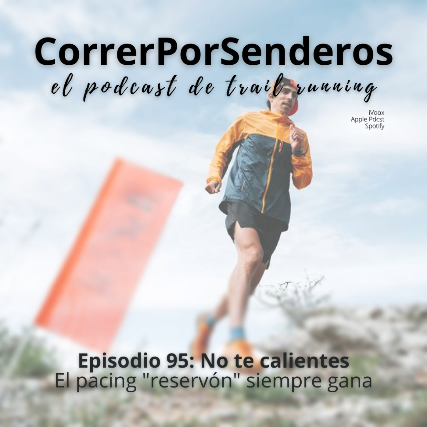 Episodio 95. No te calientes: el pacing “reservón” siempre gana