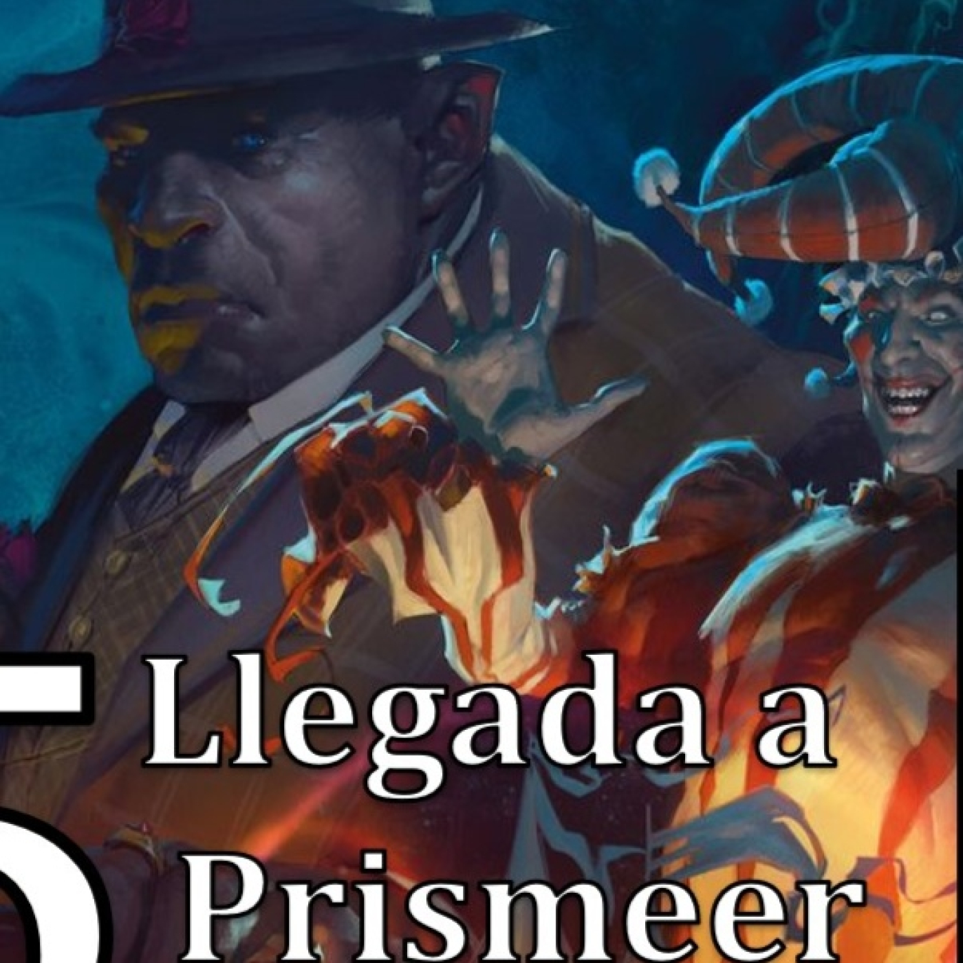Sesión 5 . Llegada a Prismeer, El Caballero Sr Talavar. The Wild Beyond The Wichligth. episode artwork