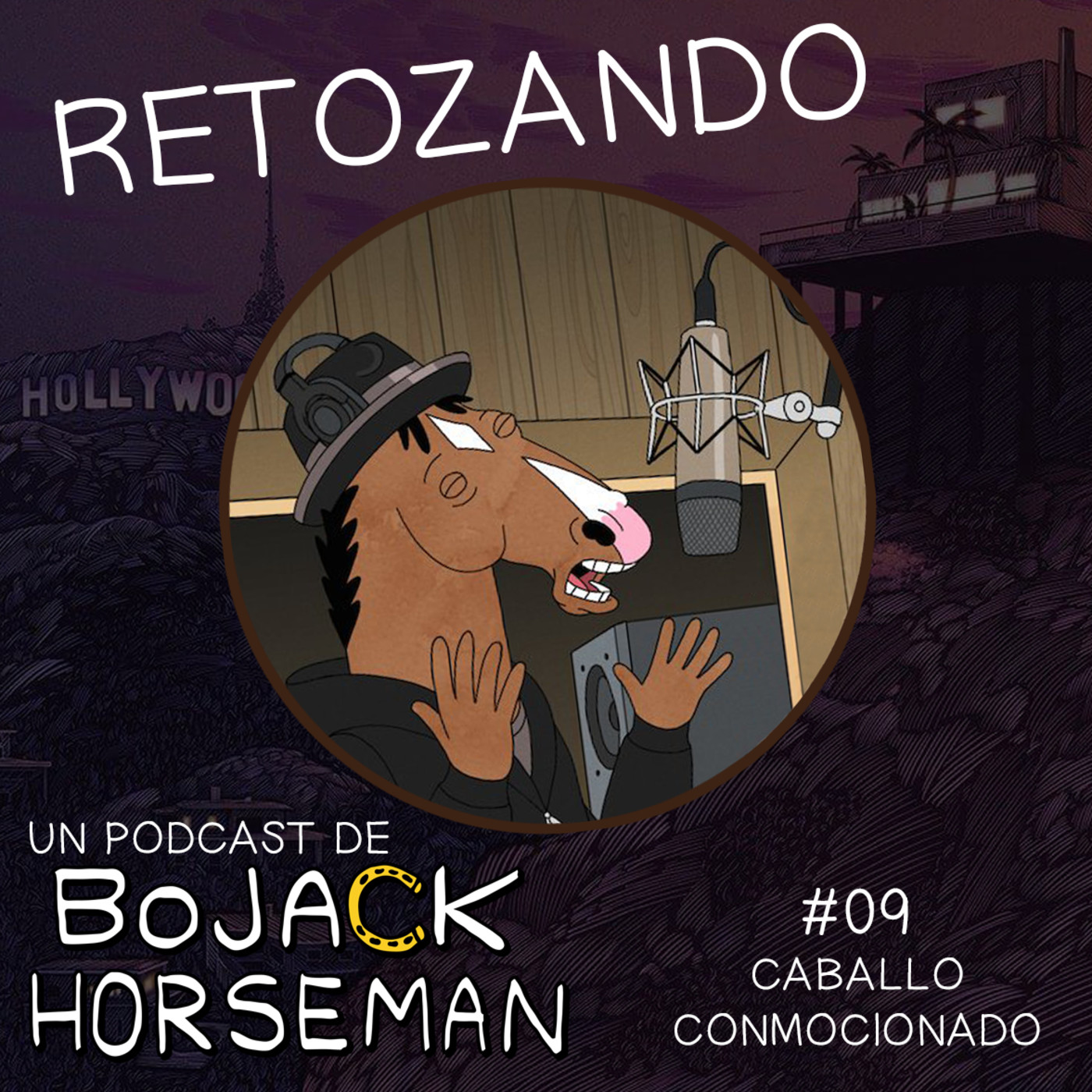 Retozando El Podcast de Bojack