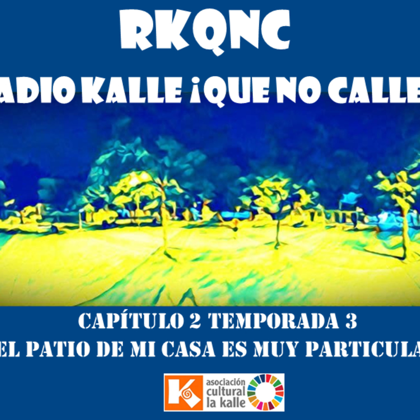 RKQNC Radio Kalle ¡Que No Calle!