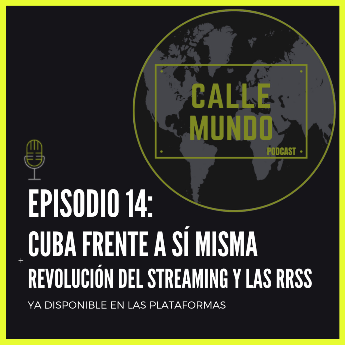 Calle Mundo Podcast