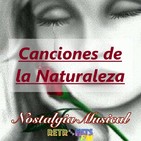 Nostalgia Musical: Especial de Temas Sobre la Naturaleza