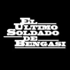 El Ultimo Soldado de Bengasi · Capuchas en la noche ·