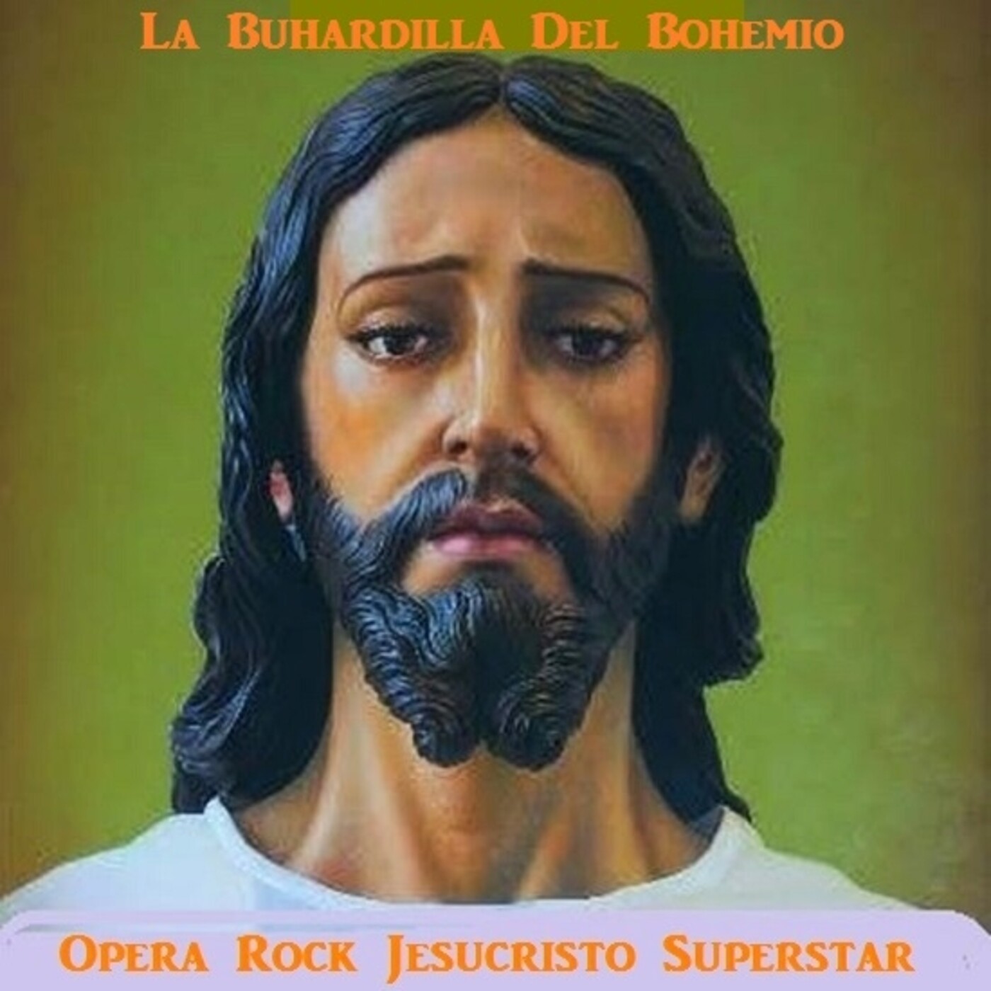 Jesucristo Superstar - Ópera Rock Camilo Sesto en La Buhardilla Del Bohemio episode artwork
