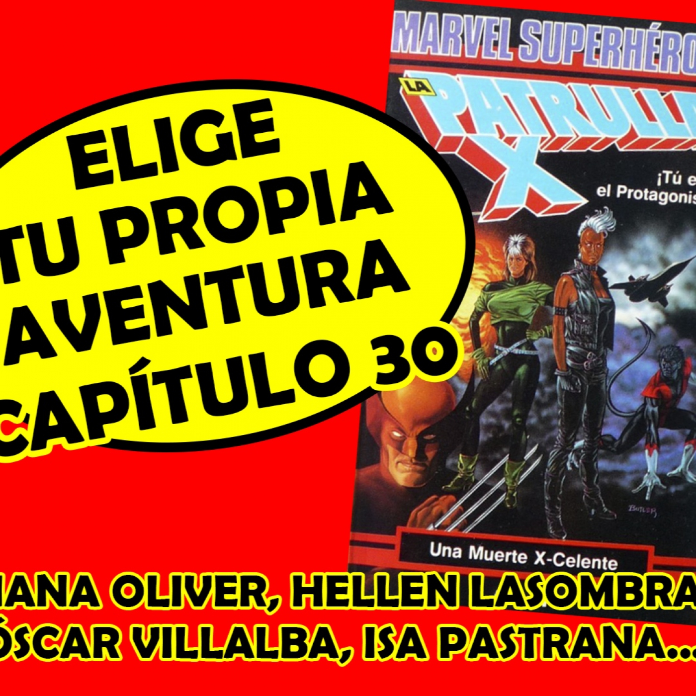 Elige Tu Propia Aventura - Capítulo 30 - Patrulla X - Una Muerte X-Celente episode artwork