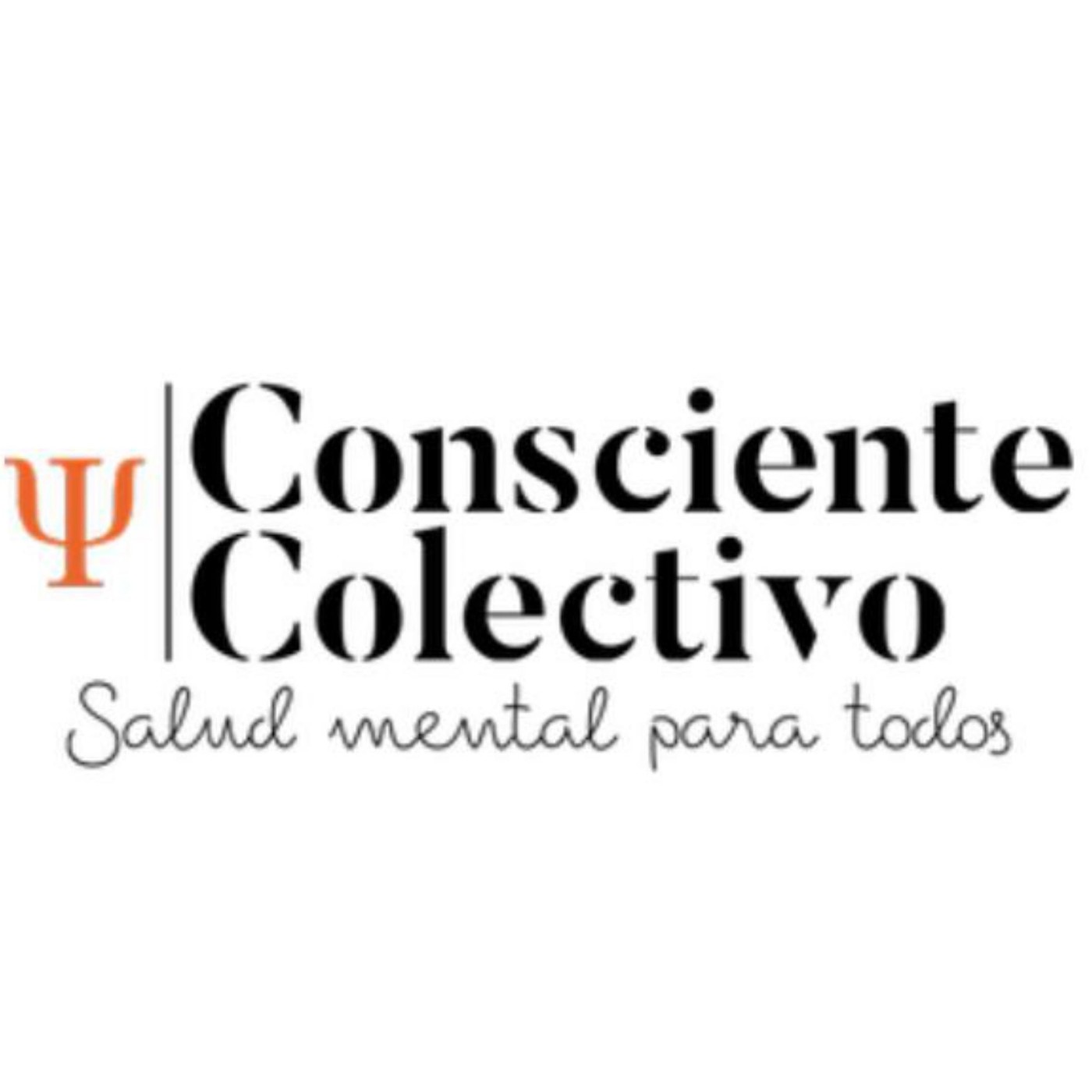 Consciente colectivo, salud mental para todos