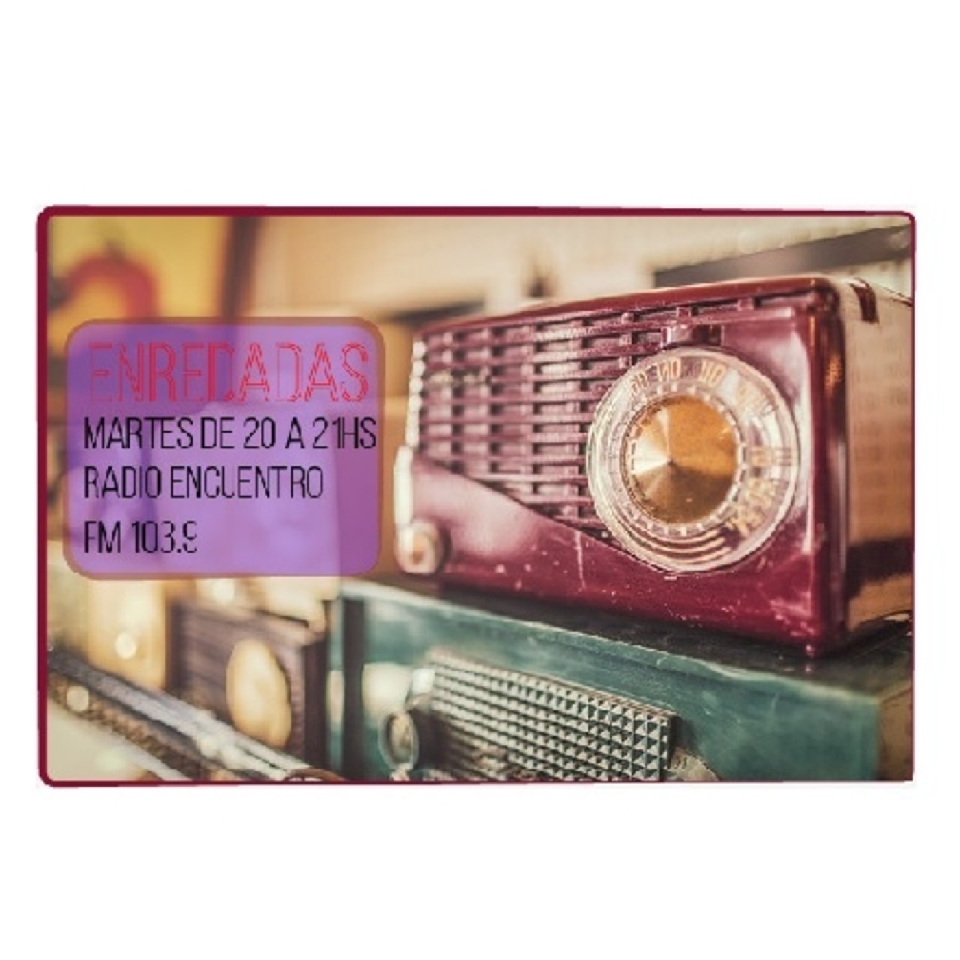 Enredadas RadioEncuentro