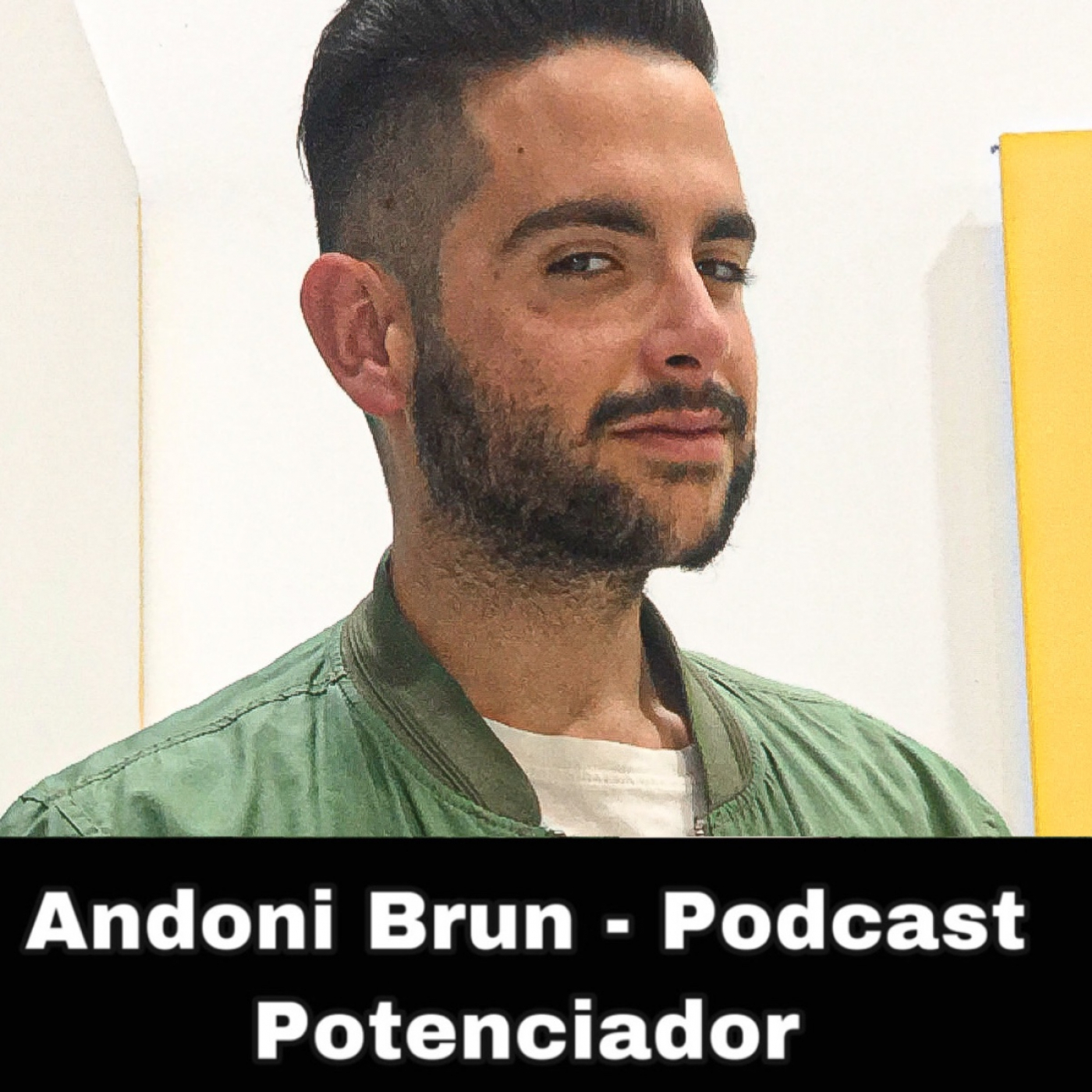 Andoni Brun - Podcast en Potenciación
