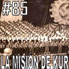 Capítulo 85. La Misión de Kurt en la Argentina