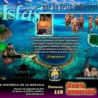 Programa 118: ISLAS QUE NO DEJAN INDIFERENTE